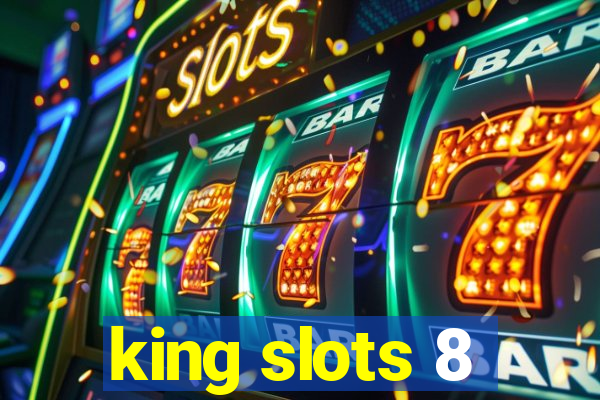 king slots 8